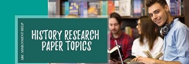 History Research Paper Topics